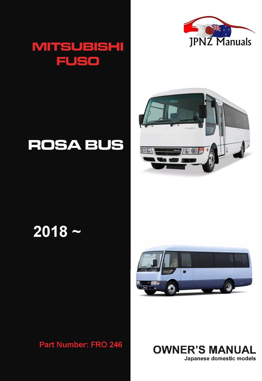 Picture of: Mitsubishi Fuso – Rosa Bus  – Current Owners User Manual In
